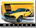 Ford Mustang Boss 302 tin signs