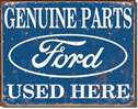 Ford Parts Used Here tin signs