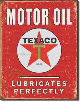 Texaco - Lubricates Perfectly tin signs