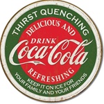Coke Thirst Quenching Tin Signs