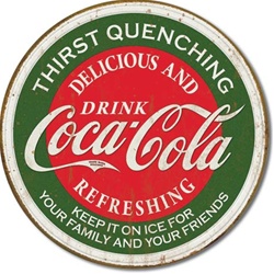 Coke Thirst Quenching Tin Signs