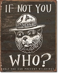 Smokey Bear - If Not You