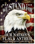 We Stand For Our Flag