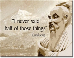 Confucius - Didn't Say