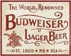 Budweiser - World Renowned