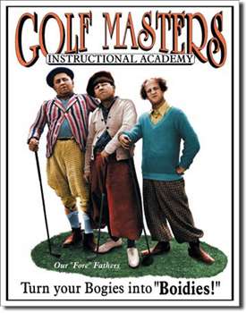 Stooges - Golf Masters tin signs