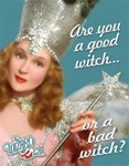 Wizard of OZ  Good or Bad Witch