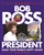 Ross 4 Pres tin signs