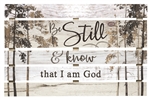 Skid Sign - Be Still & I Know That I Am God
